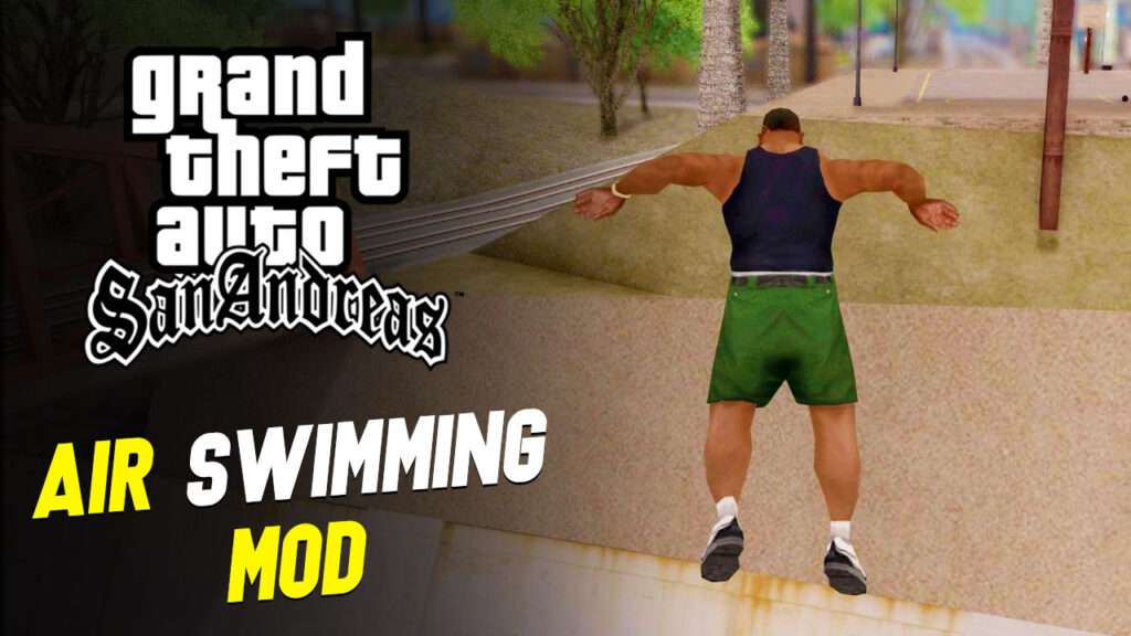 GTA San Andreas Air Swimming Mod