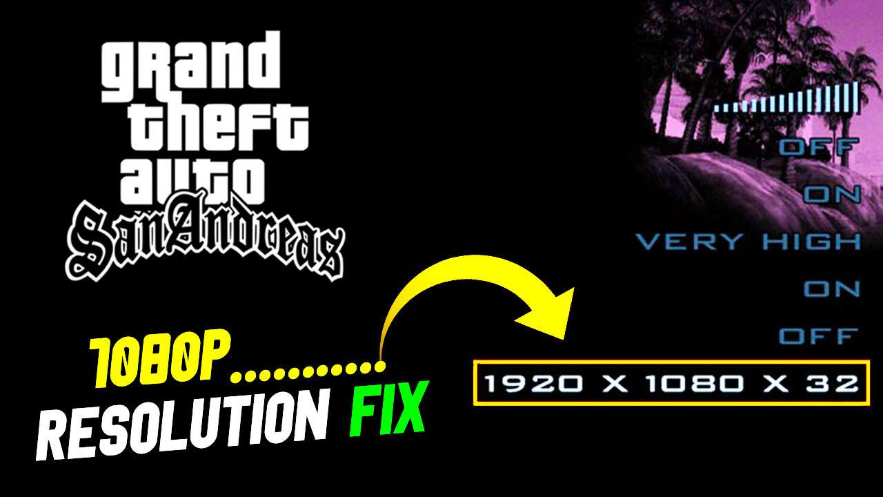 GTA San Andreas 1080p Resolution Fix File