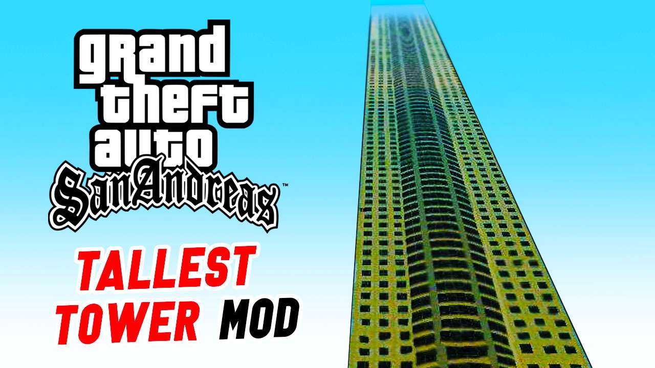 GTA San Andreas Tallest Tower Mod