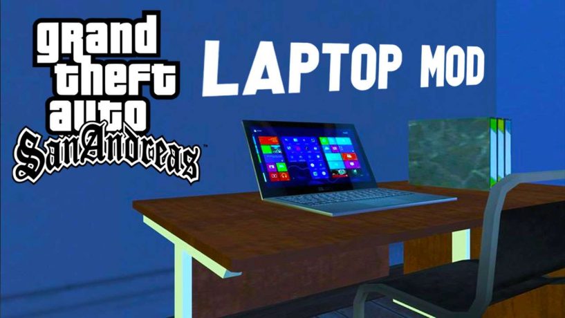 GTA San Andreas Laptop Mod